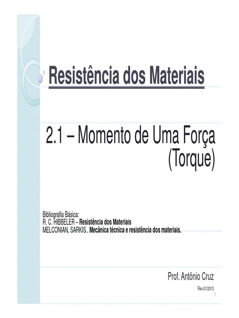 2.1 - Momento de Uma Força (Torque) | PDF | Iniciativa/Conjuntura | Torque