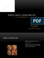 Robots Which "Show Emotion": Edwin Agbenyega (201102465) Abdul Karim (201102522)