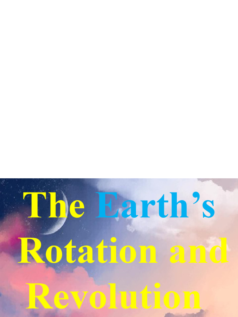 rotation-of-the-earth-ppt. | PDF | Rotation | Earth