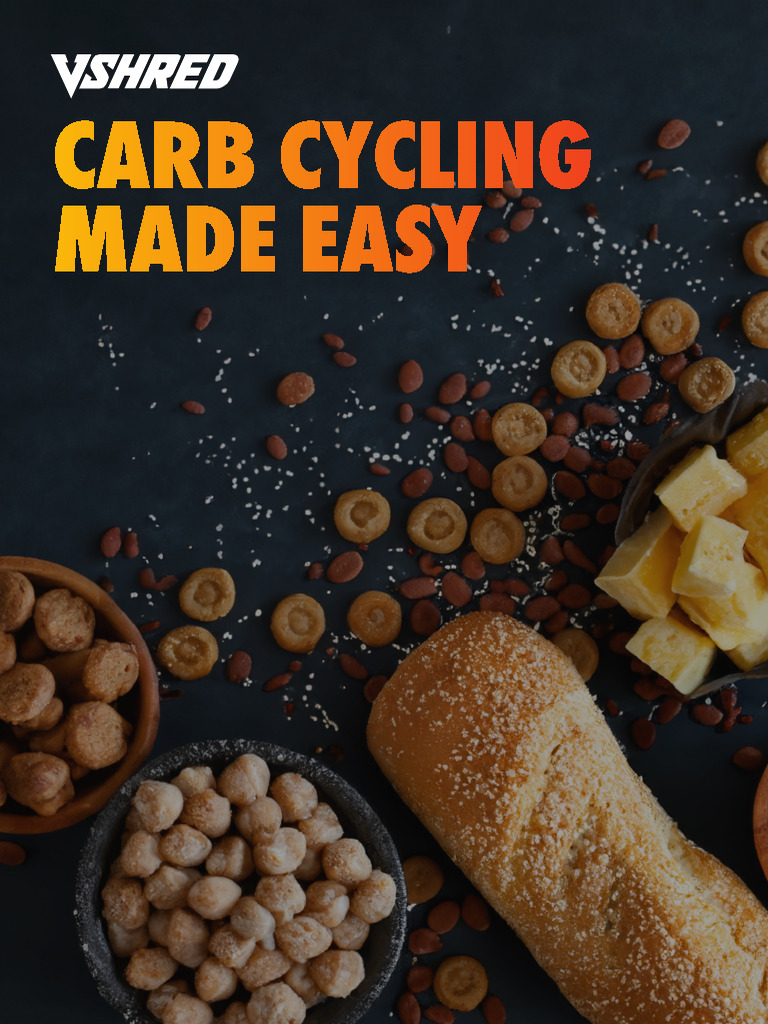 Carb Cycling Guide for Optimal Fitness | PDF | Calorie | Low ...