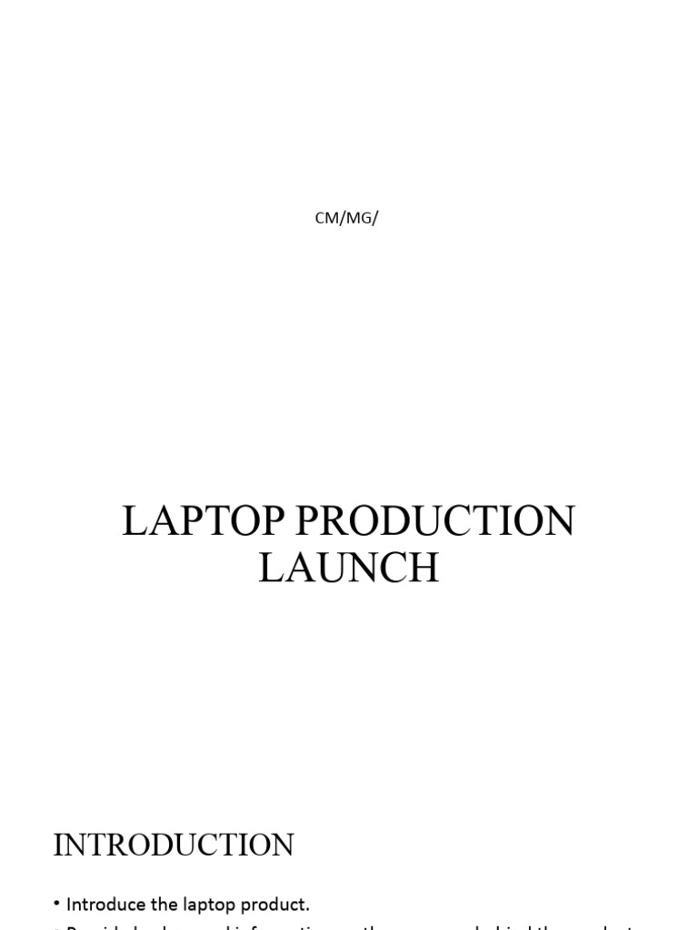 Laptop Production Launch Overview | PDF
