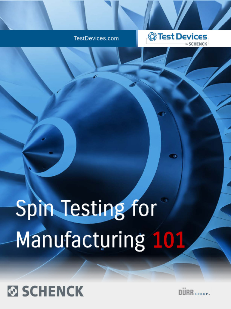 Spin Testing for Manufacturing Essentials | PDF | Reliability ...
