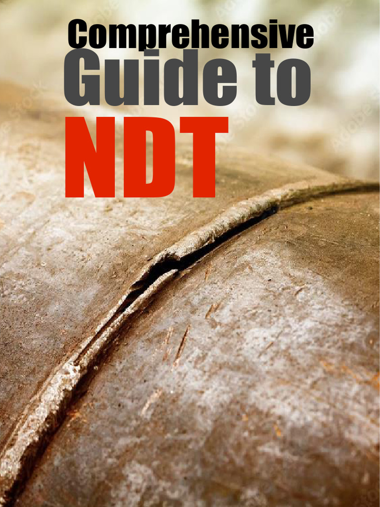 NDT: Comprehensive Guide to Non-Destructive Testing | PDF ...