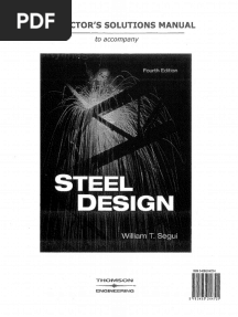 Steel Design Solution Manual by William T Segui (4th Ed)