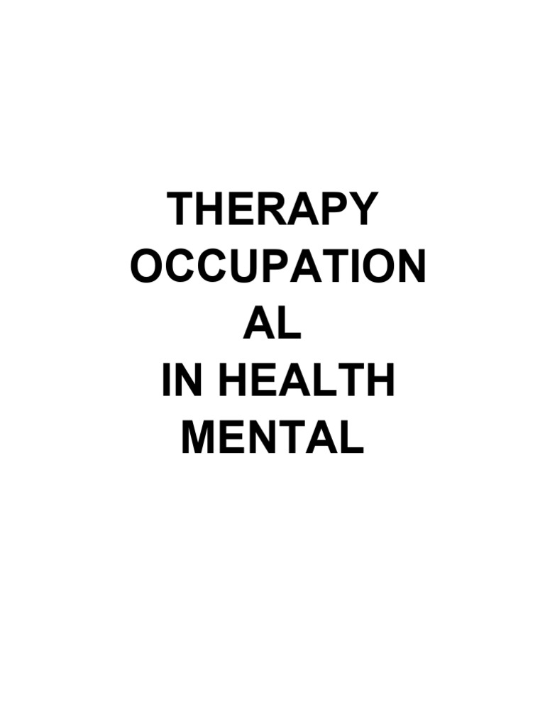 Occupational Therapy in Mental Health | PDF | Psychiatry | Mental Health