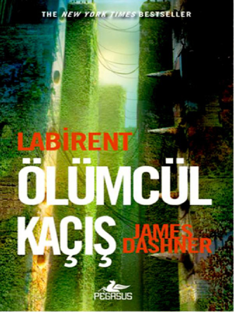 James Dashner - Labirent #1 - Ölümcül Kaçış | PDF