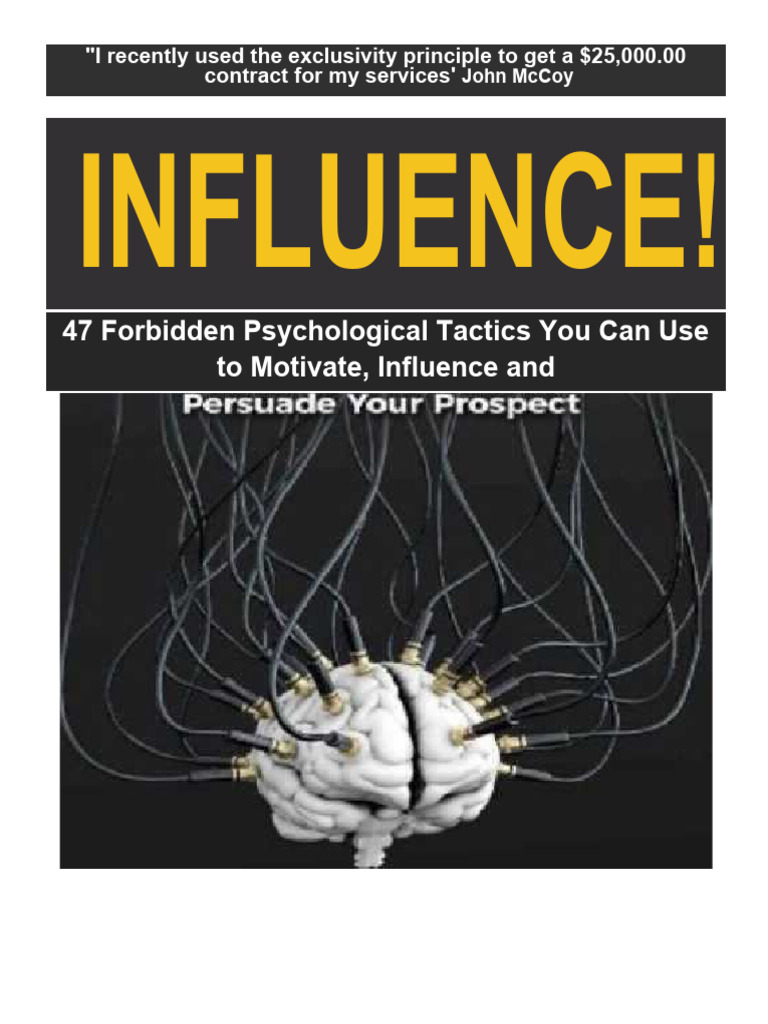INFLUENCE 47 FORBIDDEN PSYCHOLOGICAL TACTICS YOU CAN USE TO MOTIVATE INFLUENCE AND PERSUADE YOUR PROSPECT PDF intelligence overview