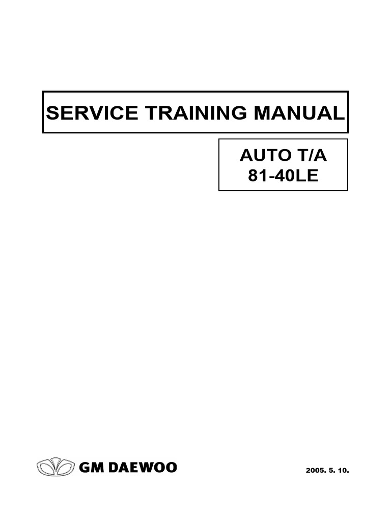 Service Training Manual: Auto T/A 81-40LE | PDF | Clutch | Manual ...