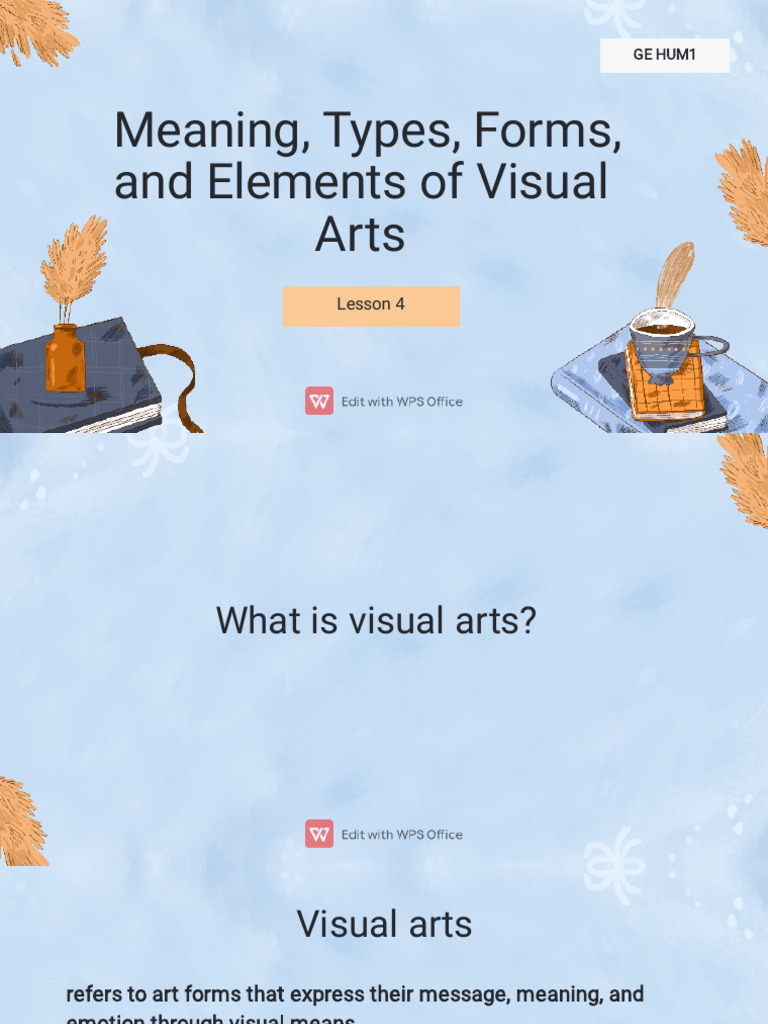What Are Two Forms Of Visual Arts Describe Each