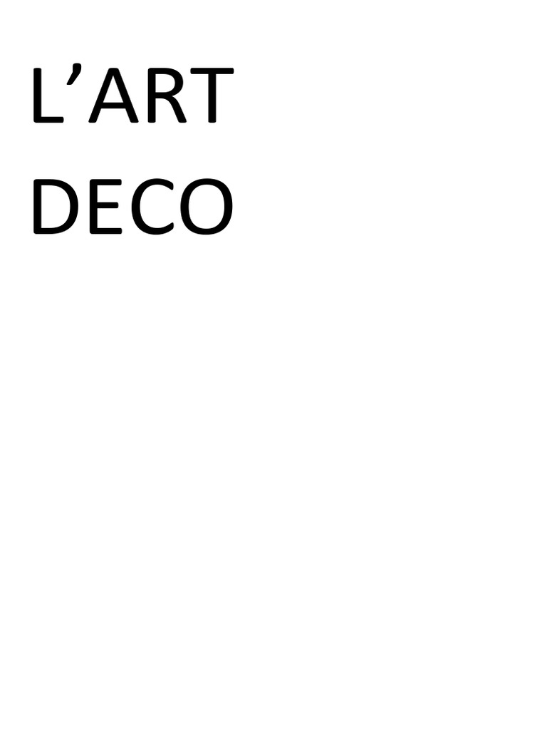 Comprendre l'Art Déco : Histoire et Impact | PDF | Art déco | Modernisme