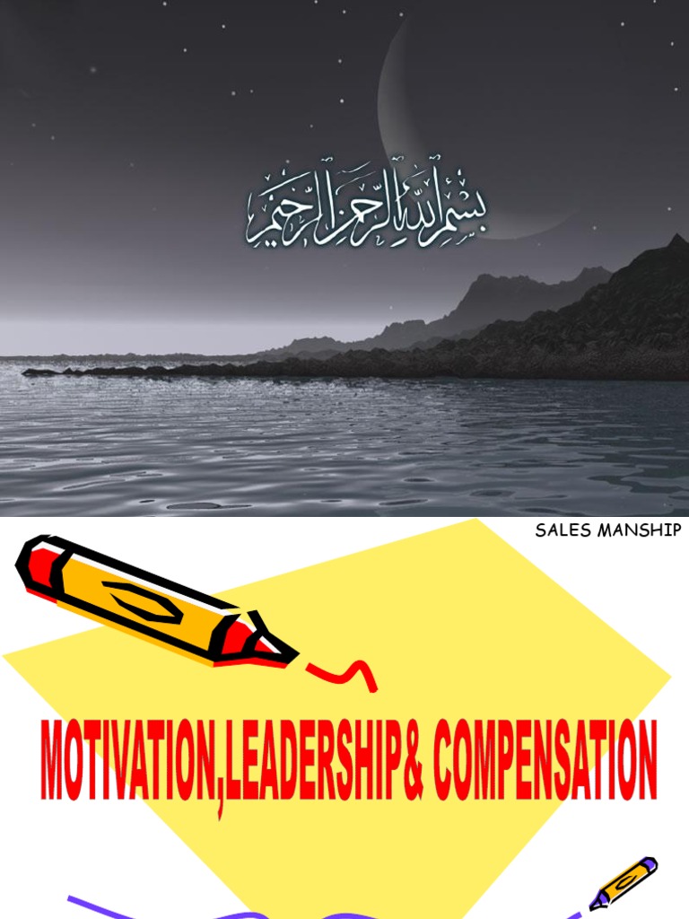 Motivation, Leadership and Compensation | PDF | Motivation | Motivational