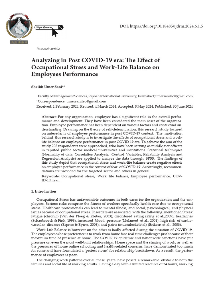 Analyzing in Post COVID-19 Era: The Effect of Occupational Stress and ...