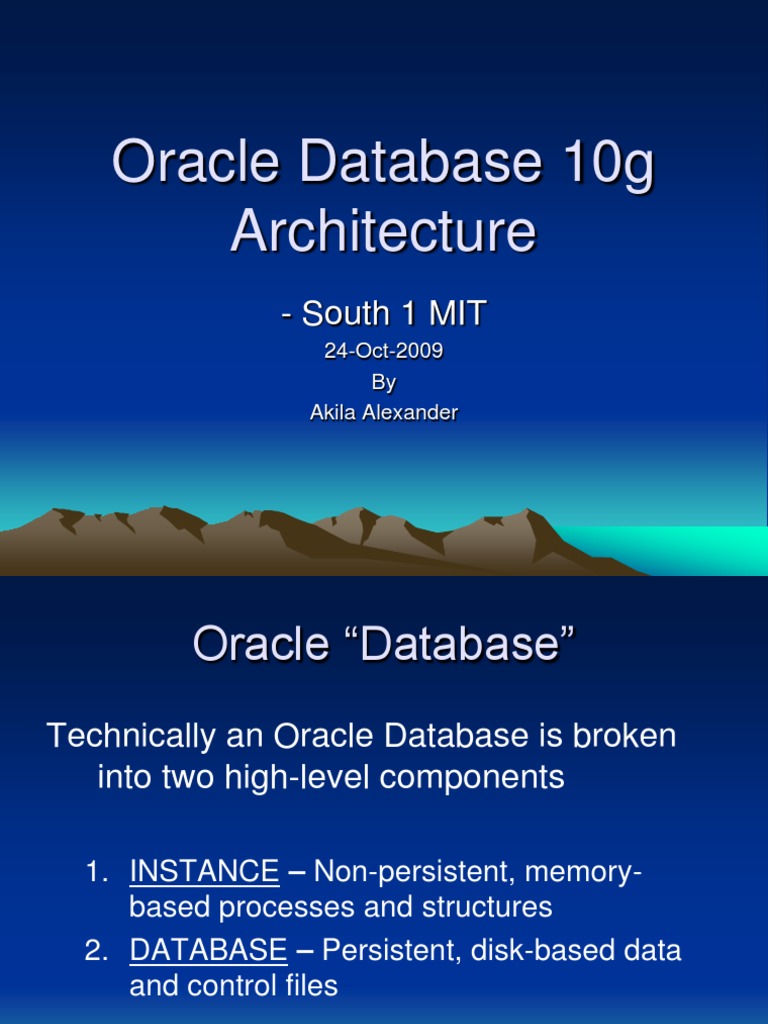 Oracle Database 10g Architecture: - South 1 MIT | PDF | Oracle Database ...