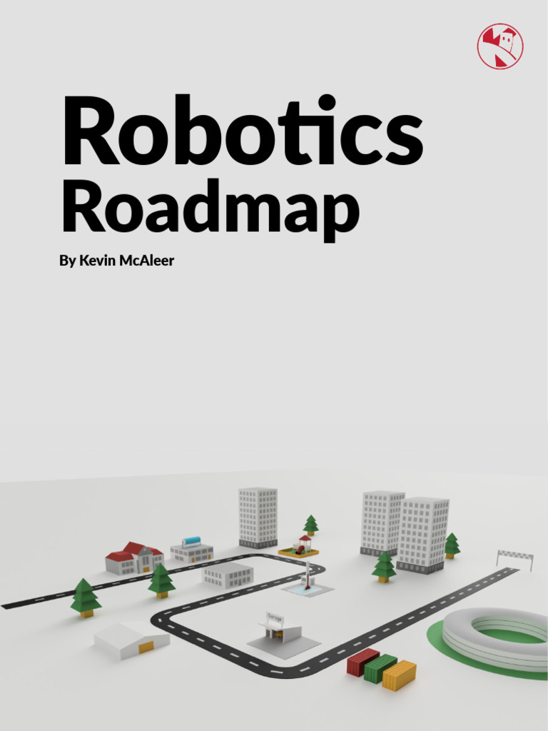 Beginner's Robotics Learning Roadmap | PDF | Robotics | Actuator