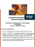 Commercial Banking Course Outline: Institute of Management Technology, Ghaziabad Term V - PGDM II, 2011