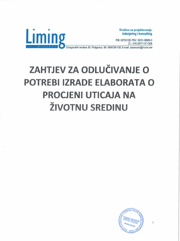 ZAHTJEV ZA ODLUCIVANJE O POTREBI IZRADE ELABORATA O PROCJENI UTICAJA NA ...