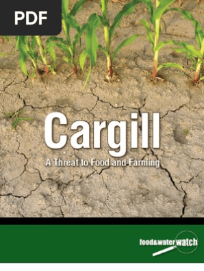 Cargill A Threat To Food And Farming Foods Fertilizer