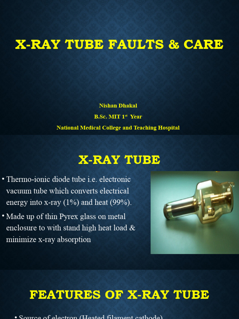 Xray Tube Faults & Care Nishan Download Free PDF Vacuum Tube X Ray