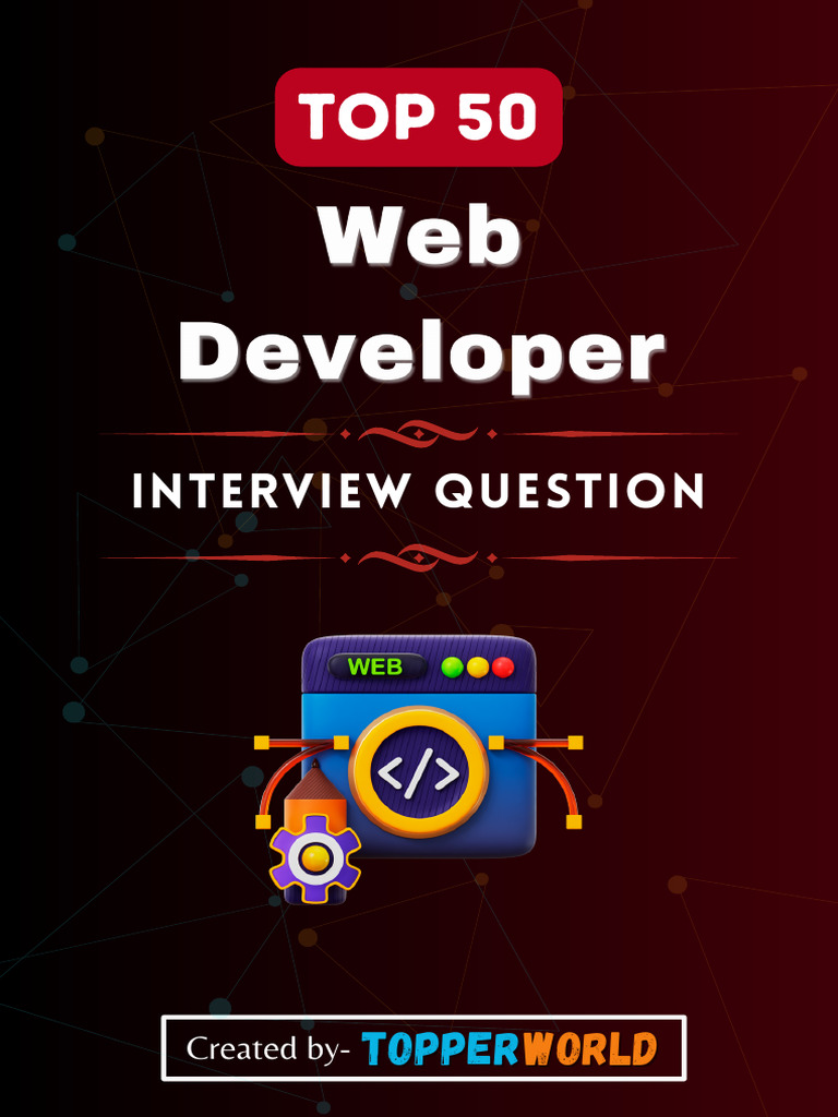 Top 50 Web Developer Interview Questions | PDF | World Wide Web ...