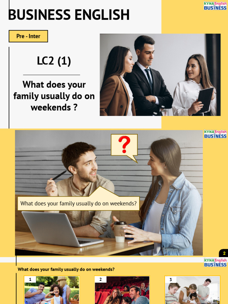 Business english what does your family usually do on weekends pdf