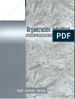 Organización Industrial - Teorías Y Prácticas Contemporáneas Escrito Por Lynne Pepall-Daniel J. Richards-George Norman