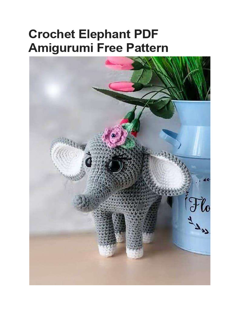 Crochet Elephant PDF Amigurumi Free Pattern | PDF | Crochet | Amigurumi