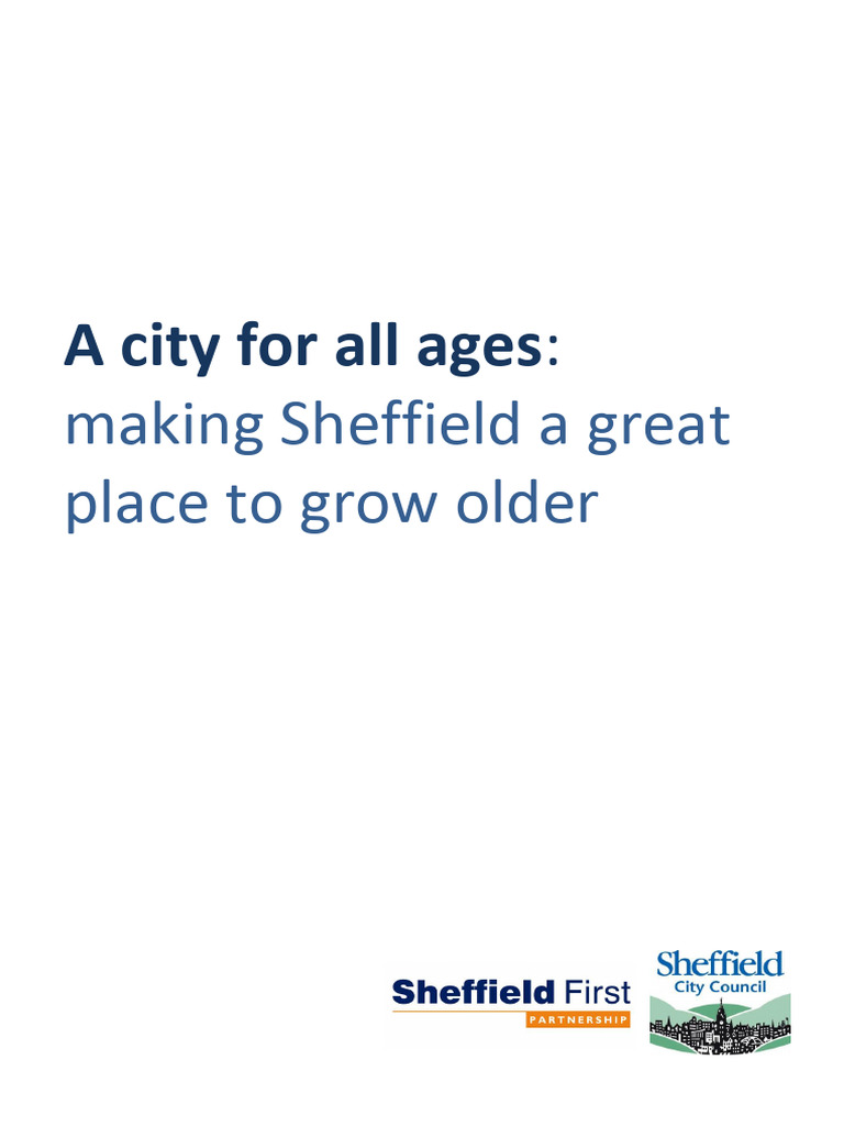 Sheffield's Age-Friendly Framework | PDF | Ageing | Accessibility