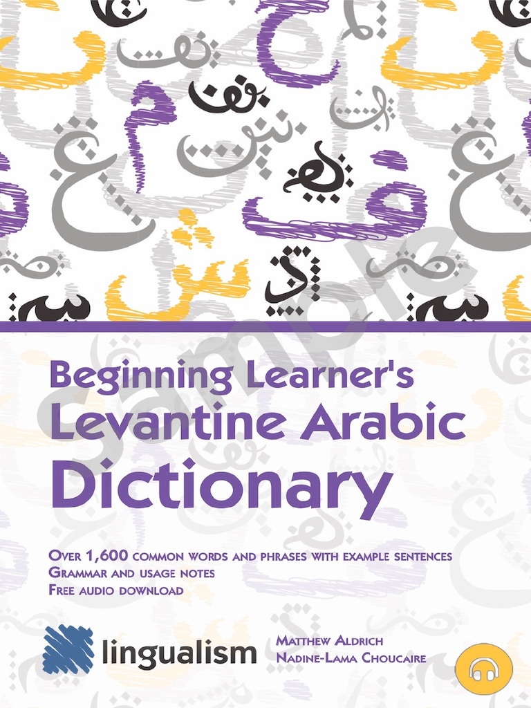 SAMPLE Beginning Learners Levantine Arabic Dictionary Lingualism | PDF ...