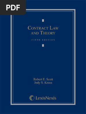 Contract Law and Theory by Robert E. Scott Jody S. Kraus