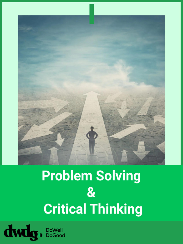 Problem Solving & Critical Thinking Guide | PDF | Critical Thinking ...