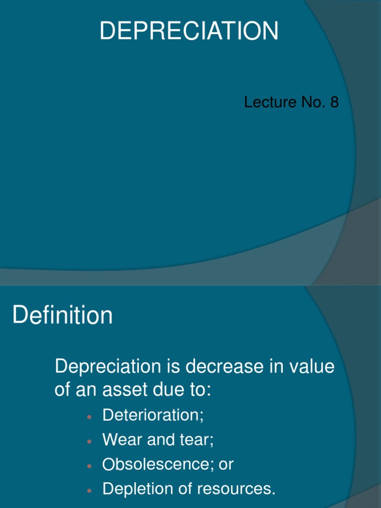 Understanding Depreciation Methods | PDF | Book Value | Depreciation