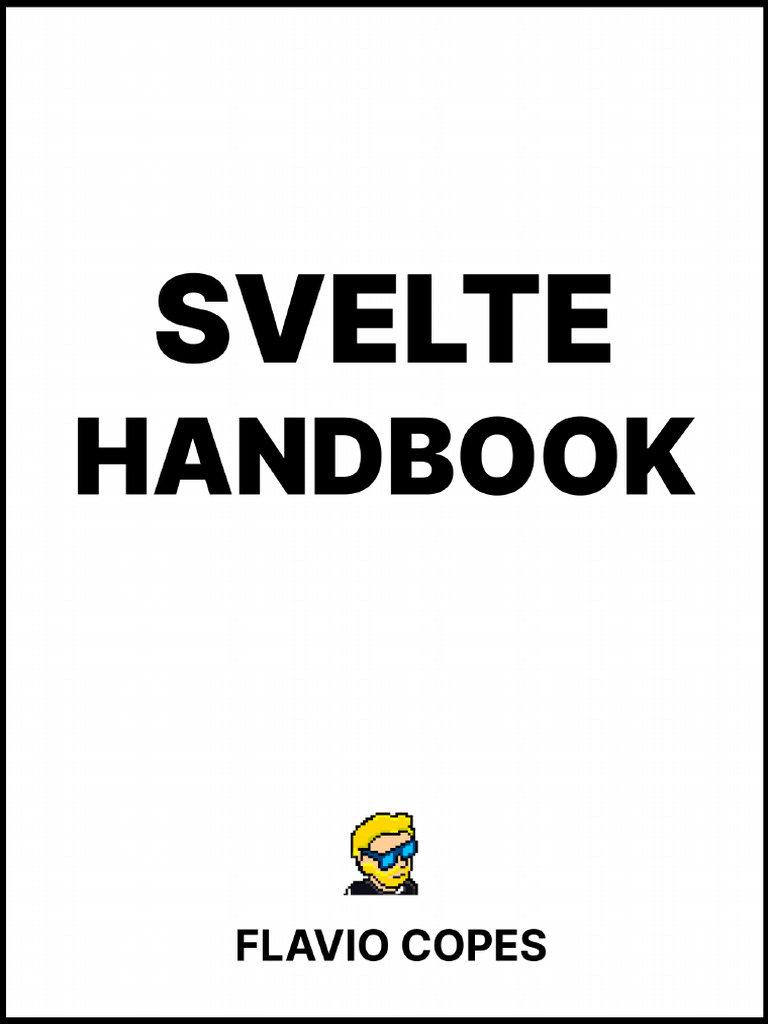 Svelte Handbook: Quick Start Guide | PDF | Html Element | Software ...