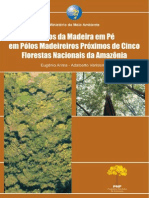 ARIMA - Preços Da Madeira em Pé em Pólos Madeireiros Próximos de Cinco Florestas Nacionais Da Amazônia