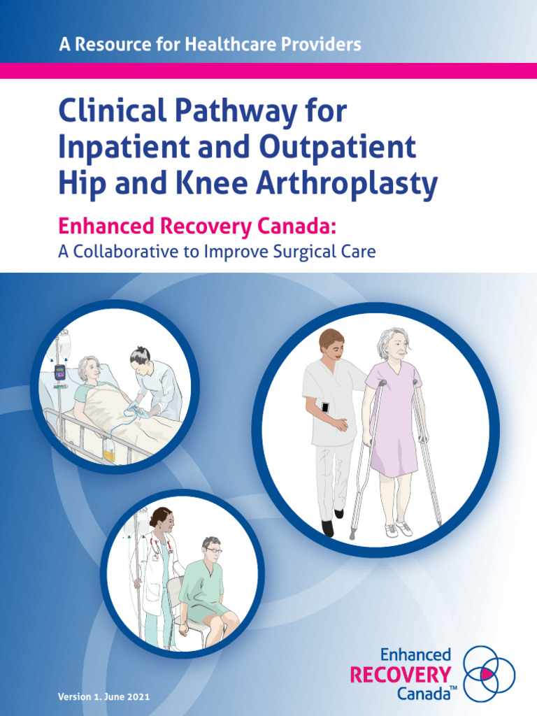 Hip and Knee Arthroplasty Pathway Guide | PDF | Surgery | Patient