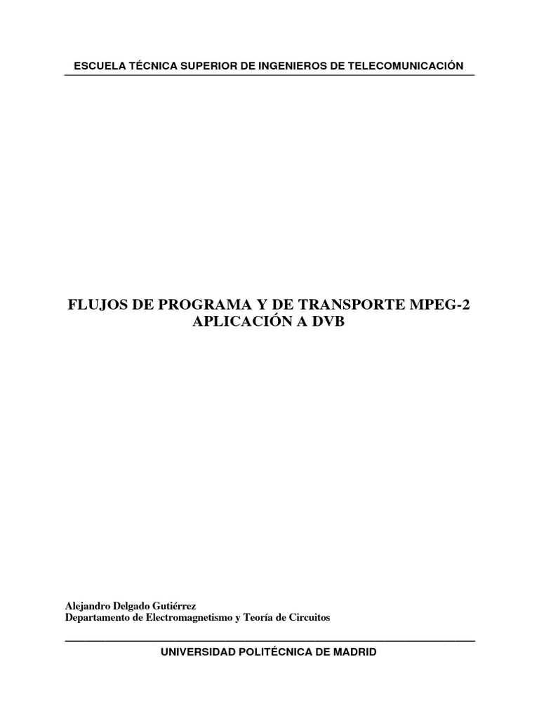 Flujos de programa y transporte de mpeg 2 aplicado a dvb pdf