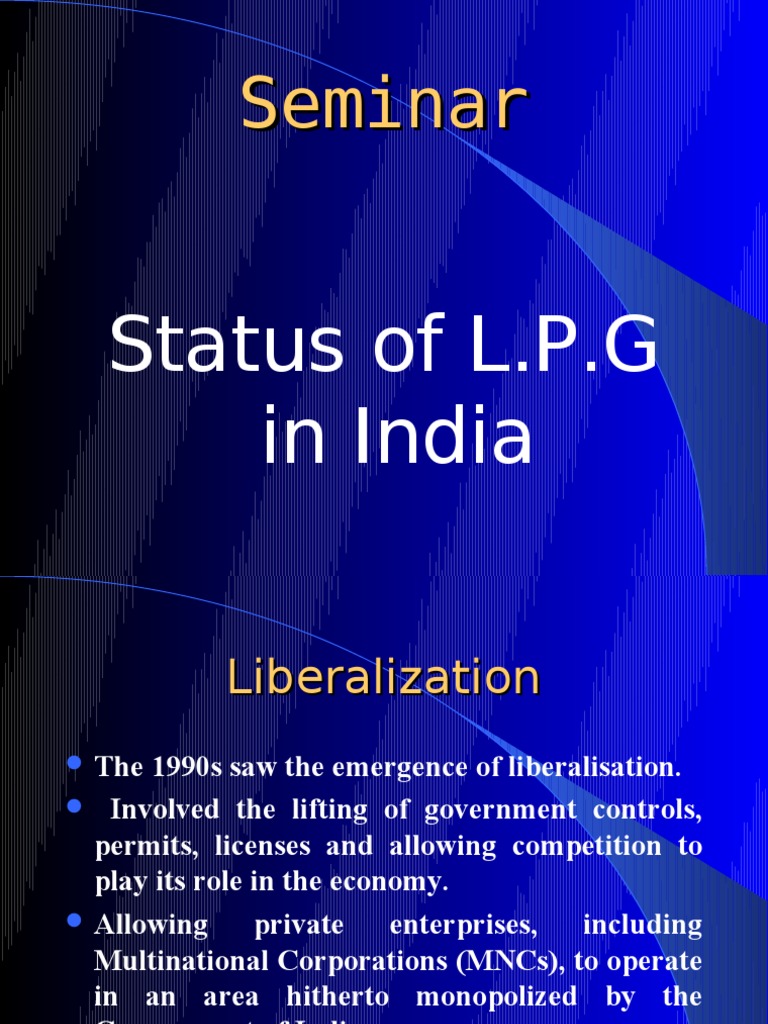 Status of L.P.G. in India Globalization Foreign Direct Investment