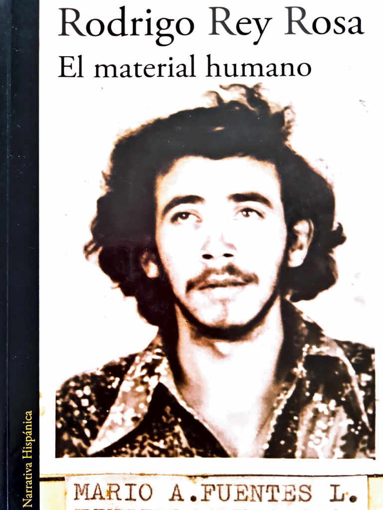 Lectura 1. El material humano Rodrigo Rey Rosa | PDF
