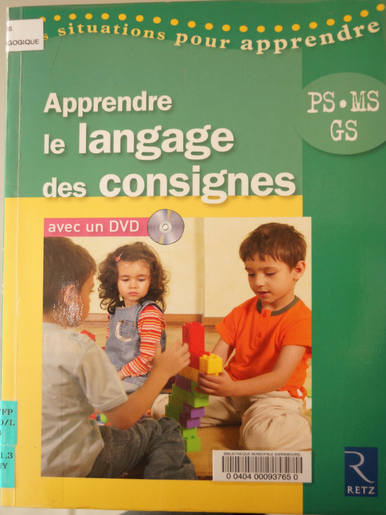 Retz - Apprendre Le Langage Des Consignes - PS-MS-GS | PDF