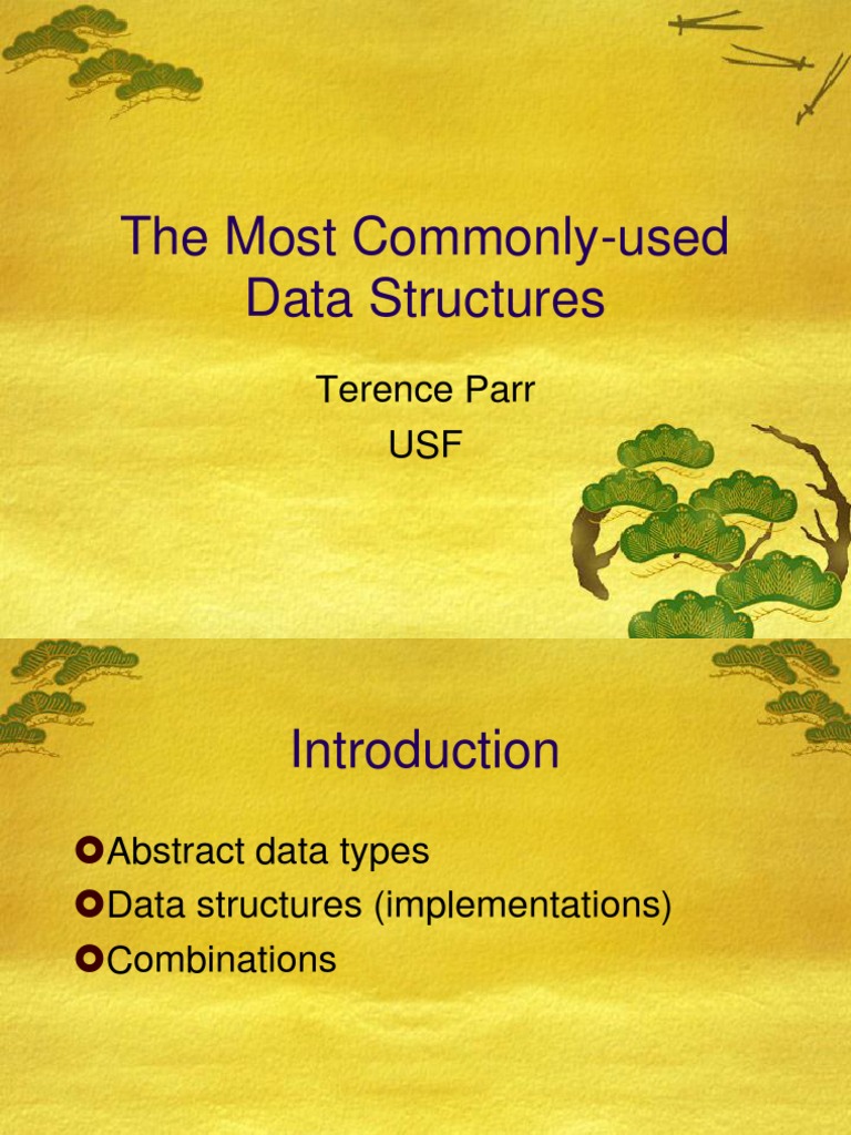 The Most Commonly-Used Data Structures: Terence Parr USF | PDF ...