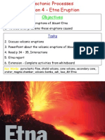 Tectonic Processes Lesson 4 - Etna Eruption Objectives 2.