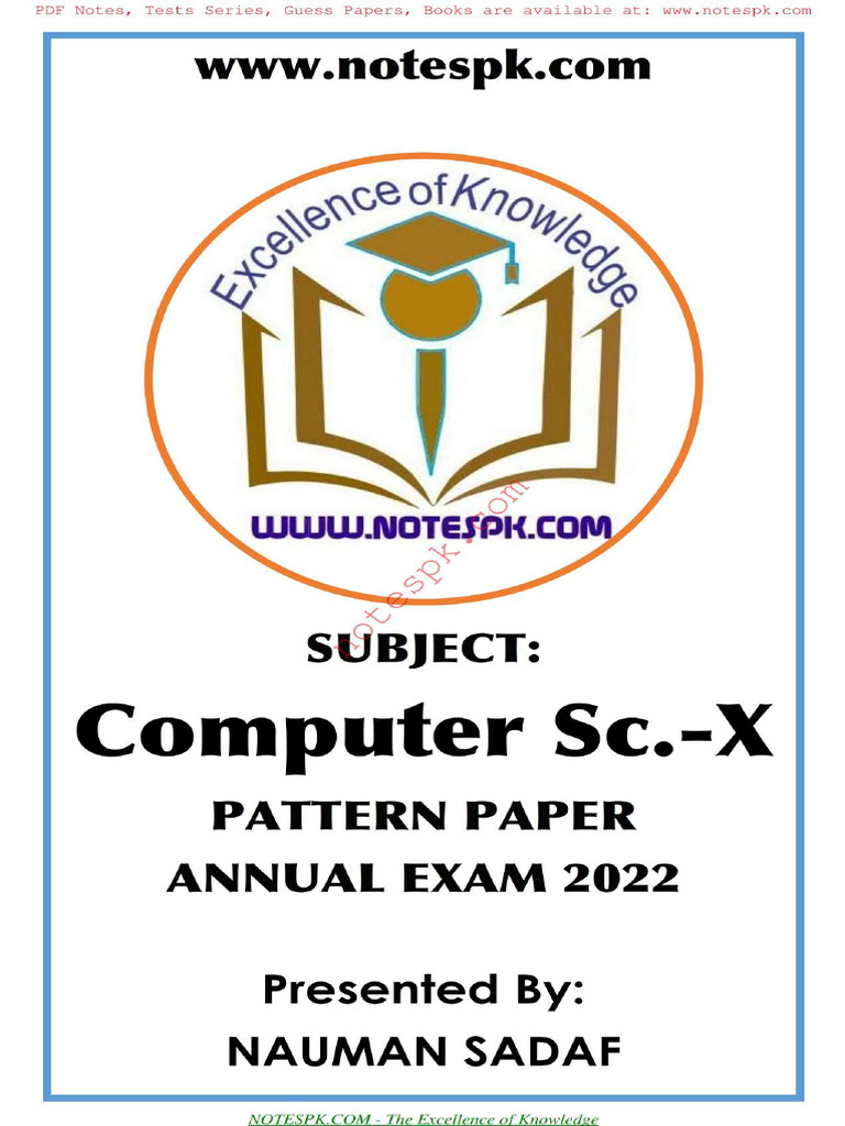 Computer Sc. 10th Patern Paper - NOTESPK - Nauman Sadaf | PDF