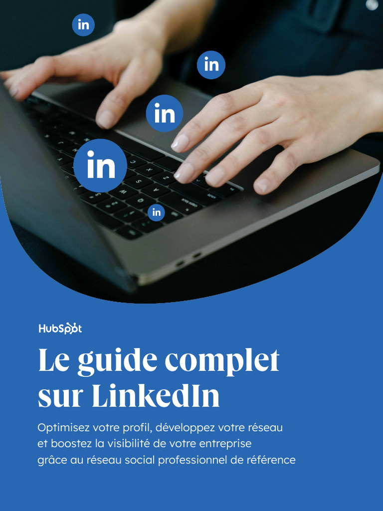 Guide complet pour optimiser LinkedIn | PDF | LinkedIn | Réseautage social