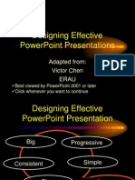 Designing Effective Powerpoint Presentations: Adapted From: Victor Chen Erau