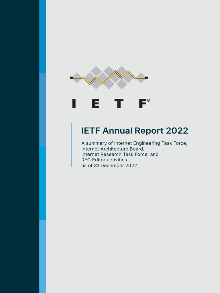 IETF 2022 Annual Report Summary | PDF | Internet | Internet Architecture