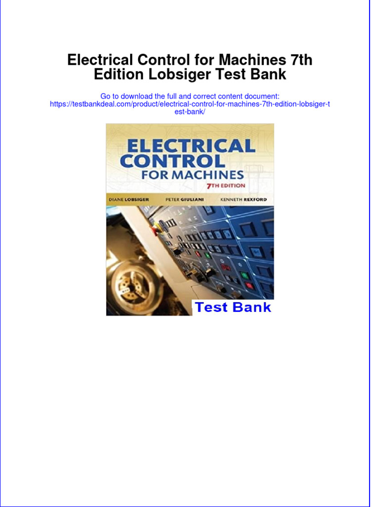 Electrical Control For Machines 7th Edition Lobsiger Test Bank Instant