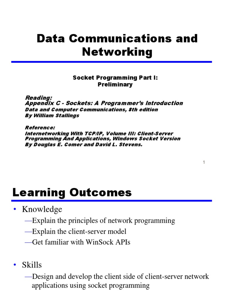 Data Communications and Networking: Reading: Appendix C - Sockets: A ...