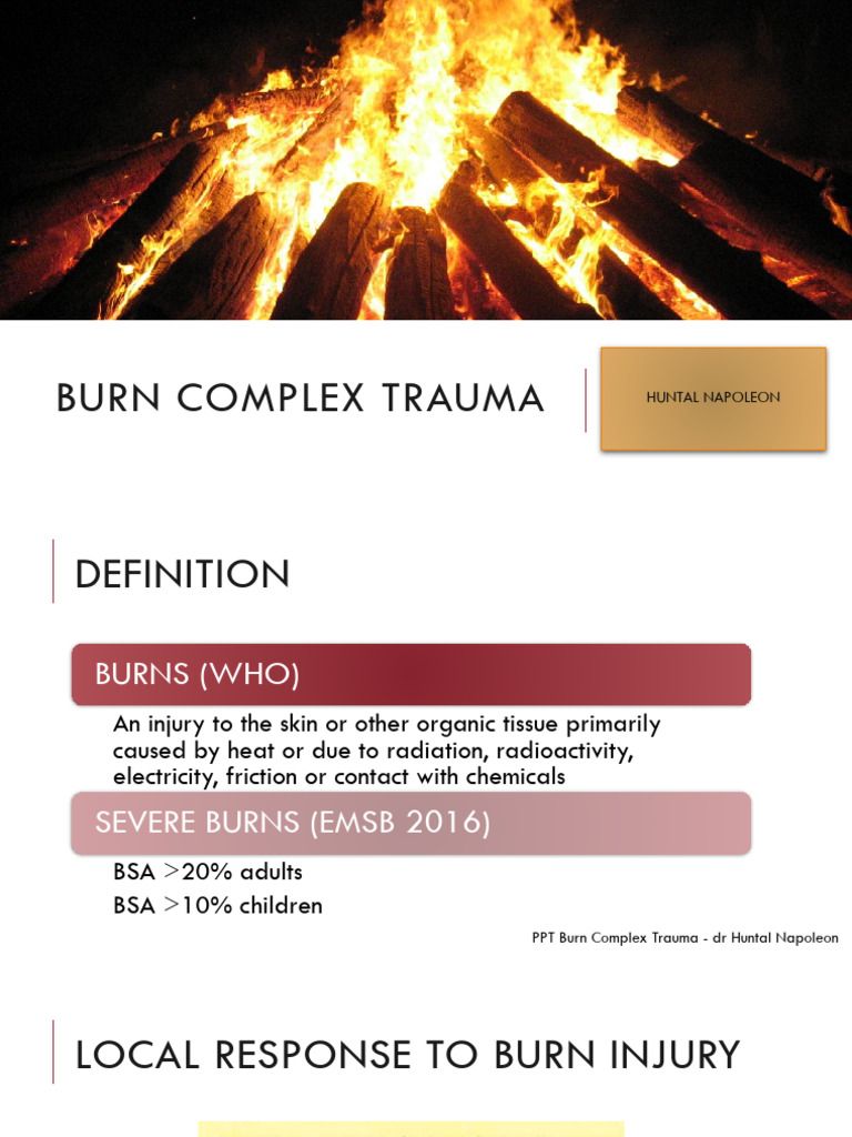 Burn Complex Trauma Management Guide | PDF | Burn | Capillary