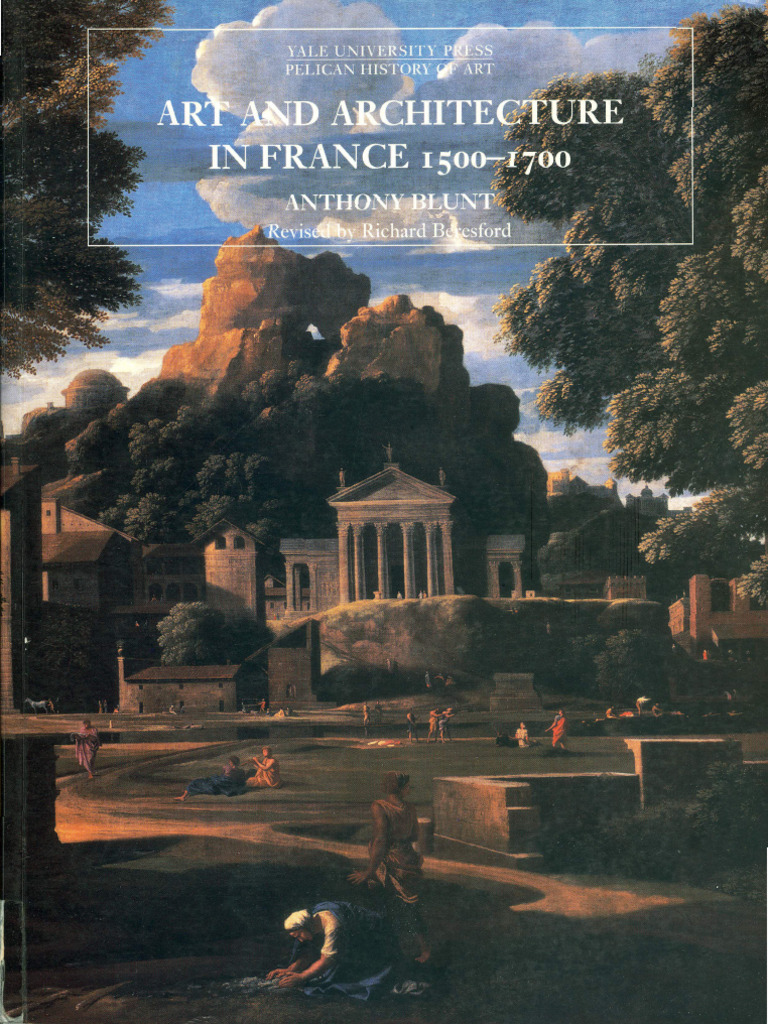 Art and Architecture in France 1500-1700 | PDF