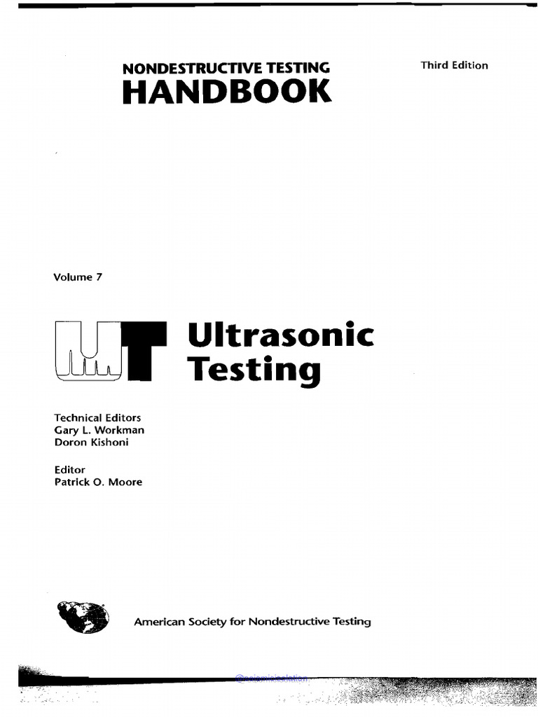 ASNT Nondestructive Testing Handbook Volume 7 Ultrasonic Testing | PDF ...