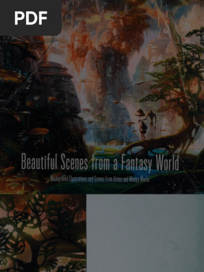 Beautiful Scenes From A Fantasy World | PDF